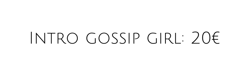 Intro gossip girl 20